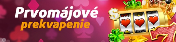 Prvý máj v Tipsport casine