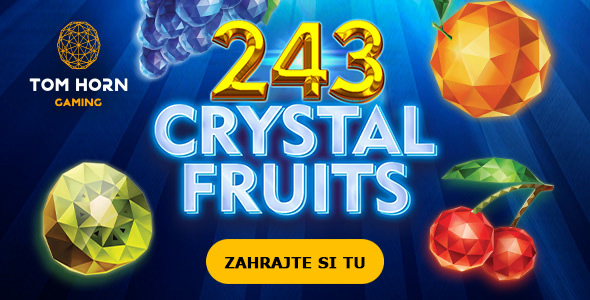 243 Crystal Fruits - výherný online automat od Tom Horn Gaming