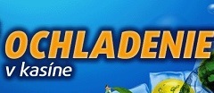 Ľadové ochladenie v Tipsport kasíne