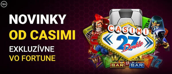 Casimi automaty vo Fortuna casine