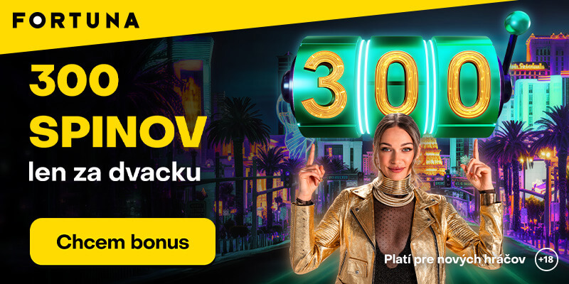 300 free spinov vo Fortuna kasíne