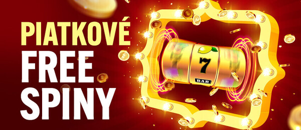 Casino bonusy a free spiny dnes – piatok 22. augusta 2025