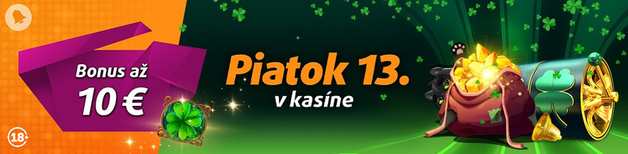 Piatok trinásteho v&nbsp;Tipsport kasíne