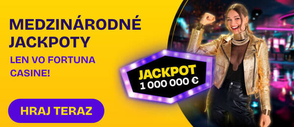 Medzinárodné jackpoty vo Fortune
